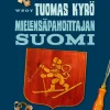 Mielensäpahoittajan Suomi