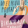 Mielikuvituspoikaystävä - Bikinirajatapaus