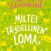 Miltei täydellinen loma