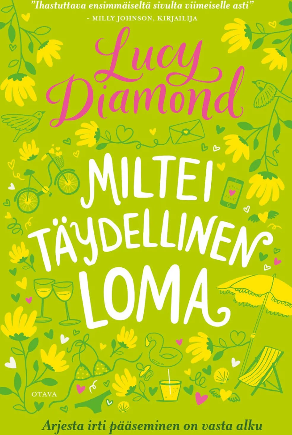 Miltei täydellinen loma
