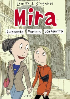 Mira: kaipausta, Pariisia, parhautta