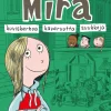Mira: kuviskerhoa, kaveruutta, suukkoja