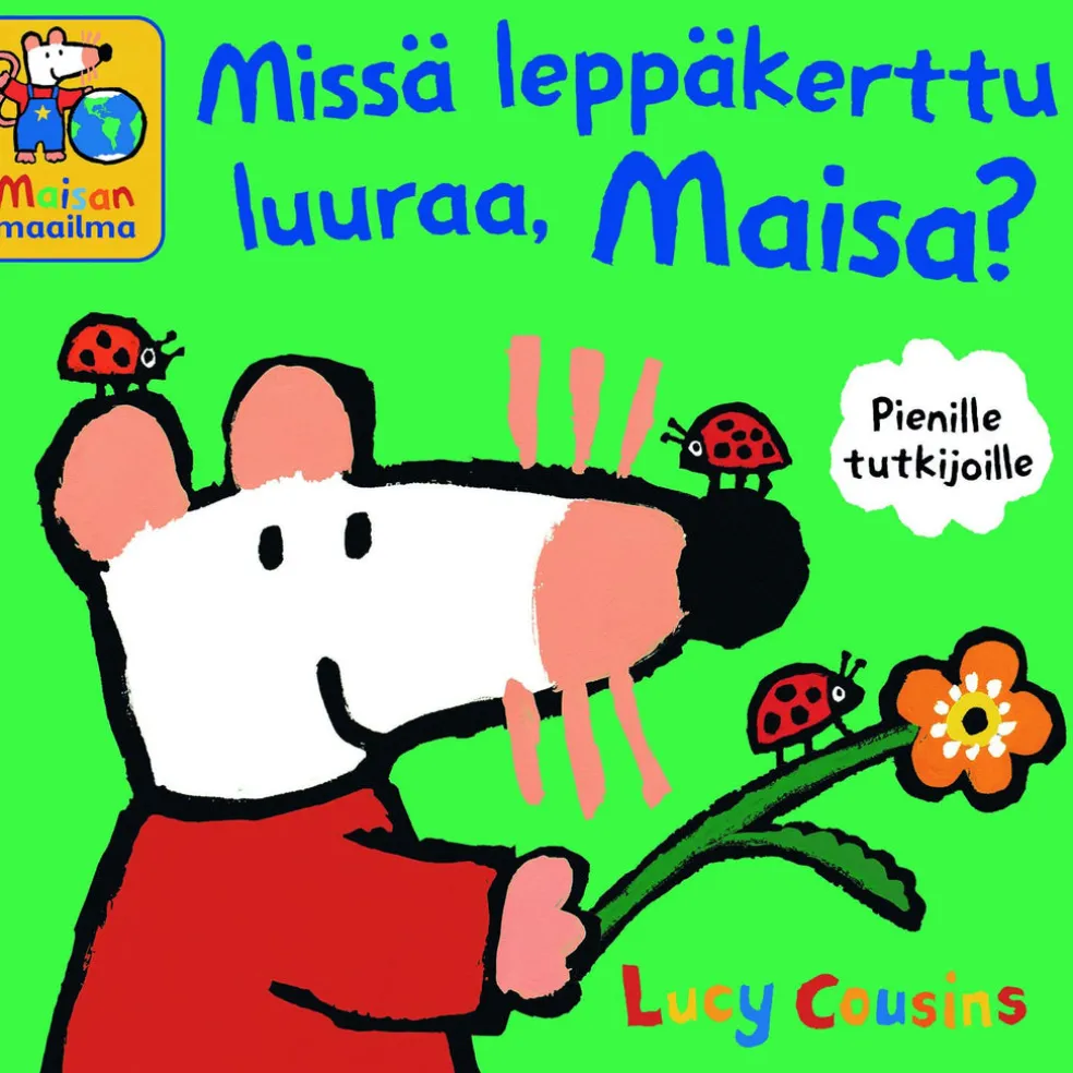 Missä leppäkerttu luuraa, Maisa?