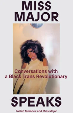 Miss Major Speaks
