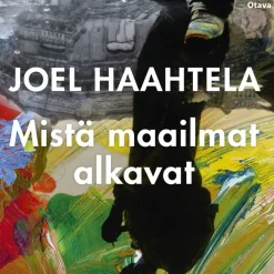 Mistä maailmat alkavat