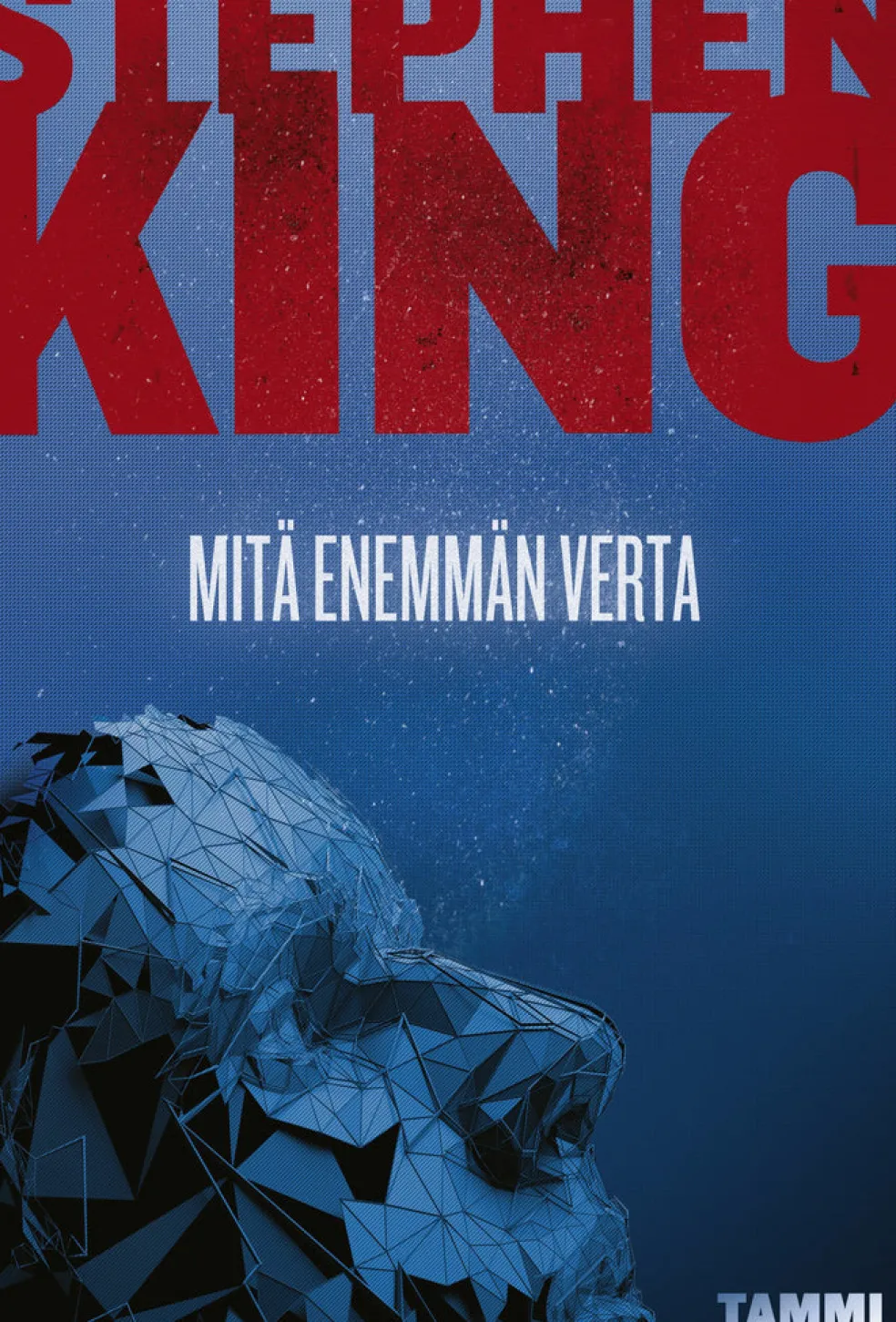 Mitä enemmän verta