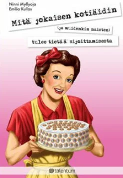 Mitä jokaisen kotiäidin (ja muidenkin naisten) tulee tietää sijoittamisesta
