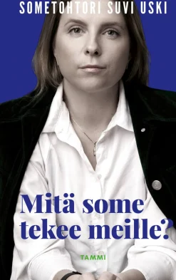 Mitä some tekee meille?