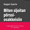 Miten sijoitan pörssiosakkeisiin