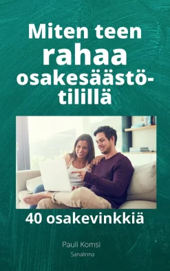 Miten teen rahaa osakesäästötilillä