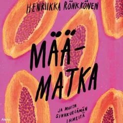 Määmatka ja muita sinkkuelämän ihmeitä