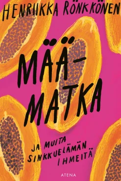 Määmatka ja muita sinkkuelämän ihmeitä