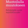 Muotoilulla muutokseen