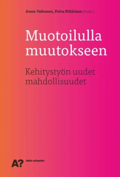 Muotoilulla muutokseen