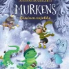 Murkens: Luminen nujakka