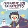 Muskaripellen taikapeitto (cd)
