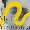 My Cat Yugoslavia