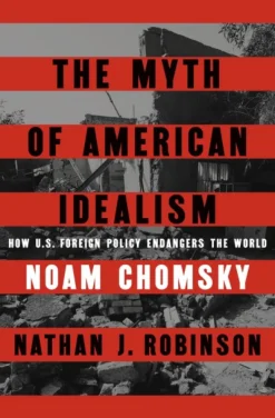 Myth of American Idealism, The