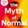 Myth of Normal, The