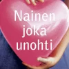 Nainen joka unohti