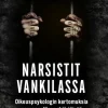 Narsistit Vankilassa