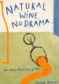 Natural Wine, No Drama