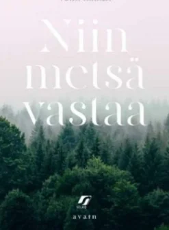 Niin metsä vastaa (selkokirja)
