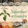 Nokkosvillaa ja värttinänkehriä