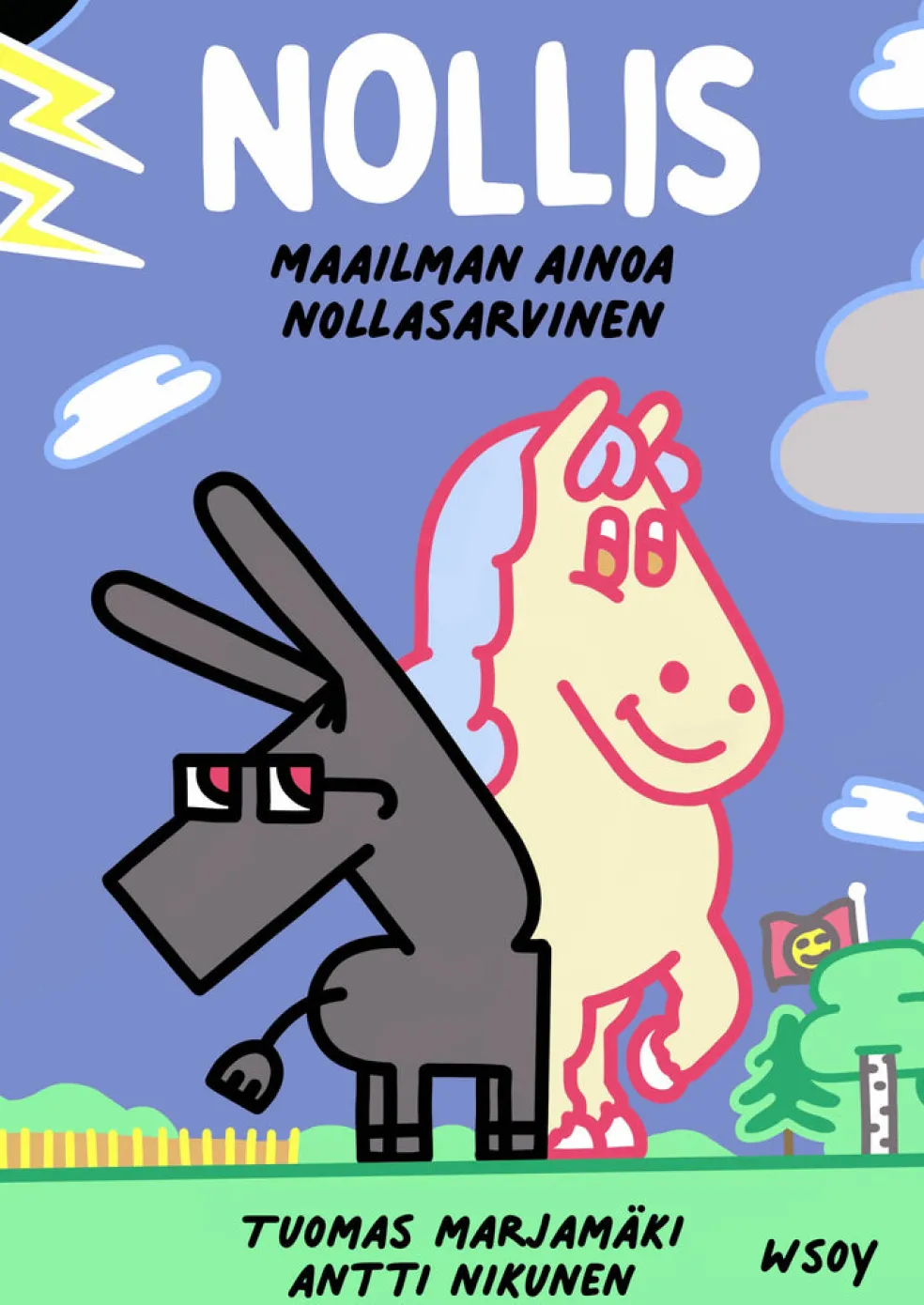 Nollis - Maailman ainoa nollasarvinen