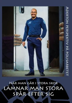 När man går i stora skor lämnar man stora spår efter sig