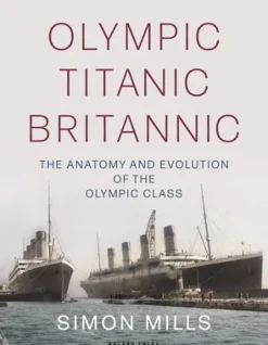Olympic Titanic Britannic