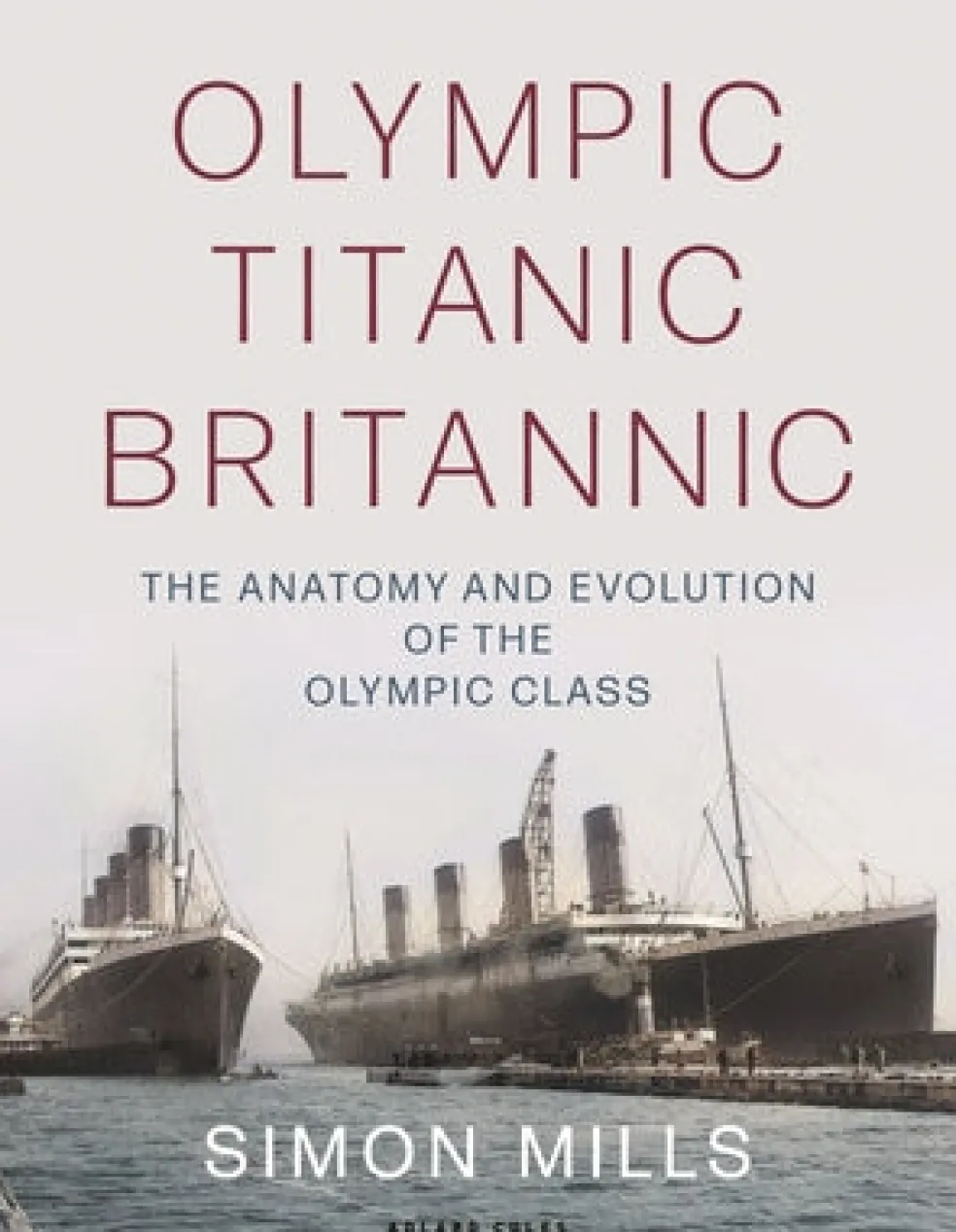 Olympic Titanic Britannic