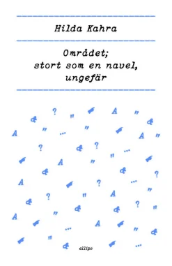 Området; stort som en navel, ungefär