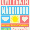 Omtyckta människor : forskningen, knepen och övningarna som gör dig likeable