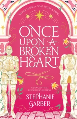 Once Upon A Broken Heart