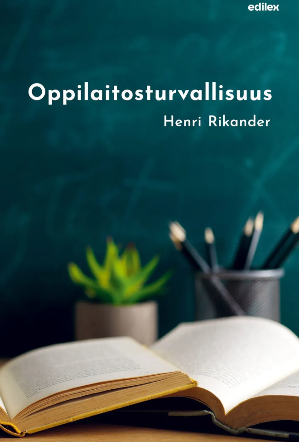 Oppilaitosturvallisuus