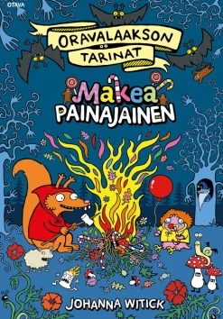 Oravalaakson tarinat. Makea painajainen