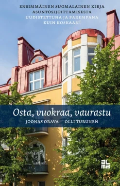 Osta, vuokraa, vaurastu