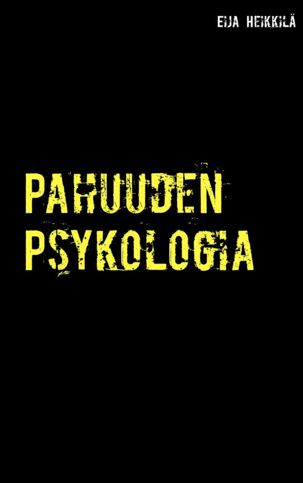 Pahuuden Psykologia