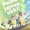 Paina jarrua, ukki!