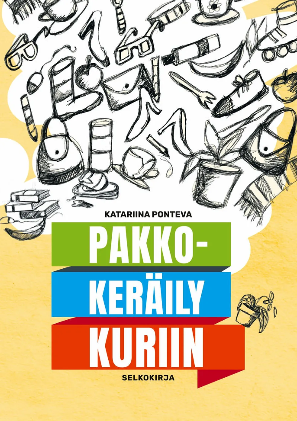Pakkokeräily kuriin (selkokirja)