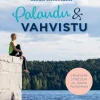 Palaudu & vahvistu