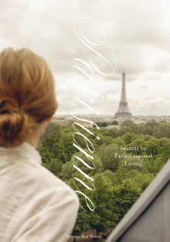 Parisienne – Secrets to Paris-Inspired Living