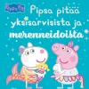 Pipsa Possu - Pipsa pitää yksisarvisista ja merenneidoista