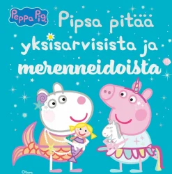 Pipsa Possu - Pipsa pitää yksisarvisista ja merenneidoista
