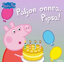 Pipsa Possu. Paljon onnea, Pipsa!