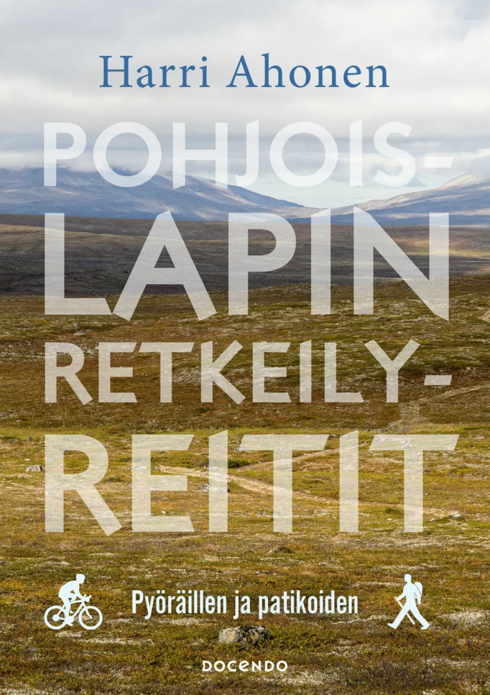Pohjois-Lapin retkeilyreitit