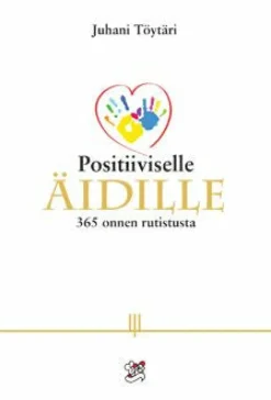 Positiiviselle Äidille