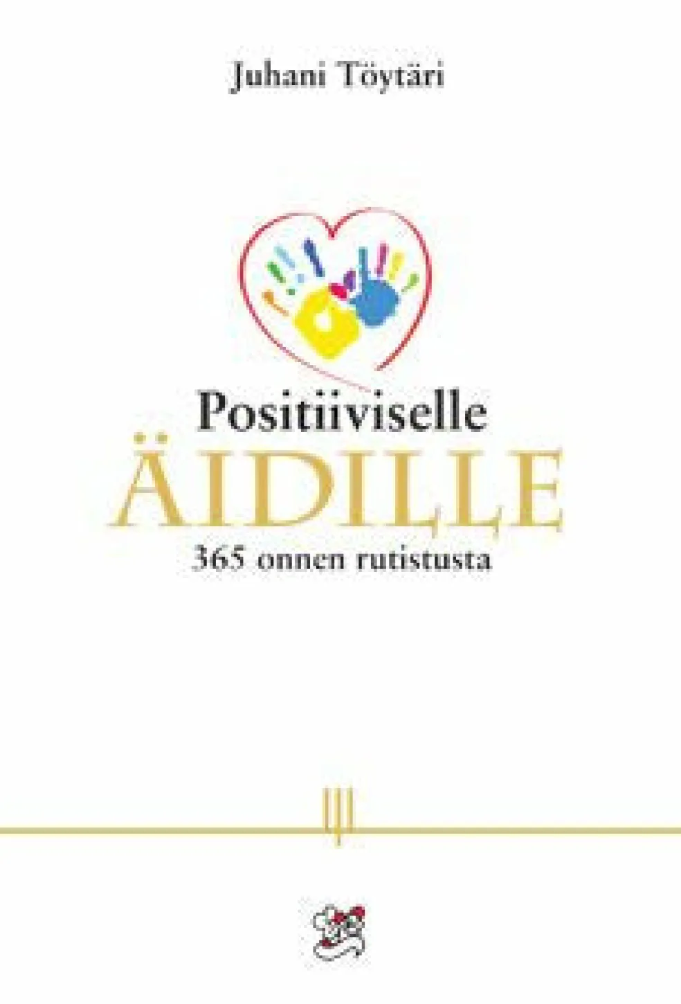 Positiiviselle Äidille