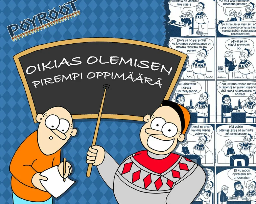 Pöyrööt - Oikias olemisen pirempi oppimäärä